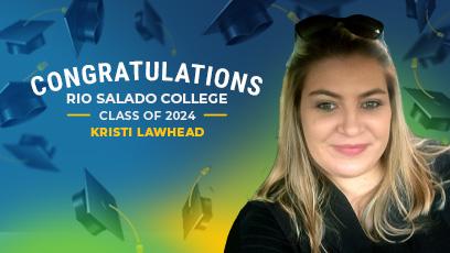 Kristi Lawhead headshot with text: Congratulations Rio Salado College Class of 2024