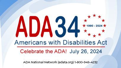 ADA 34 Americans With Disabilities Act Celebrate The AD! June 26