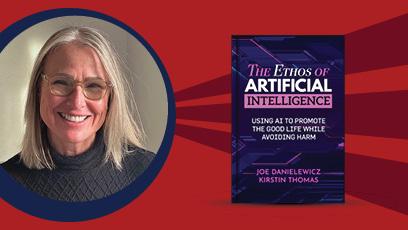 Kirstin Thomas and her book cover The Ethos of Artificial Intelligence: Using AI to Promote the Good Life While Avoiding Harm