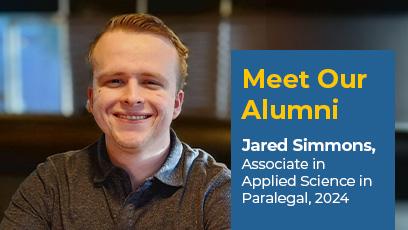Meet our alumni: Jared Simmons, Associate in Applied Science Paralegal, 2024