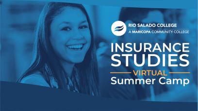 A promotional banner for Rio Salado College's Insurance Studies Virtual Summer Camp. The image features a blue overlay with a smiling young woman on the left and blurred students in the background. On the right, white and yellow text reads: “Rio Salado College, A Maricopa Community College — Insurance Studies Virtual Summer Camp.”