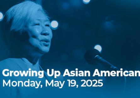 Growing up Asian American Monday, May 19, 2025