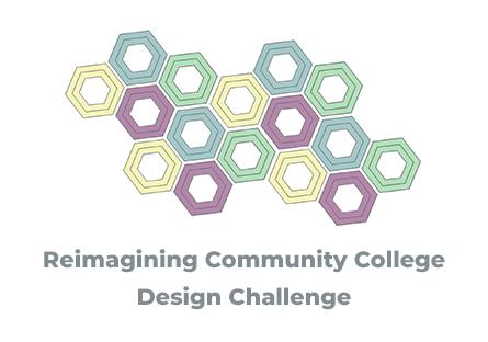 Abstract pattern of interlocking pastel-colored hexagons on a white background. Text: Reimagining Community College Design Challenge