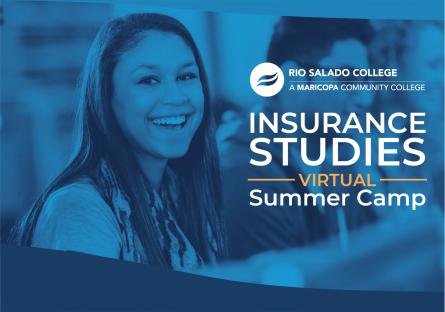 A promotional banner for Rio Salado College's Insurance Studies Virtual Summer Camp. The image features a blue overlay with a smiling young woman on the left and blurred students in the background. On the right, white and yellow text reads: “Rio Salado College, A Maricopa Community College — Insurance Studies Virtual Summer Camp.”