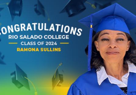 photo of Ramona in cap and gown with text: Congratulations Rio Salado College Class of 2024 Ramona Sullins