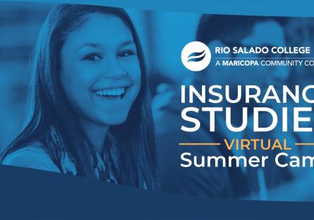 A promotional banner for Rio Salado College's Insurance Studies Virtual Summer Camp. The image features a blue overlay with a smiling young woman on the left and blurred students in the background. On the right, white and yellow text reads: “Rio Salado College, A Maricopa Community College — Insurance Studies Virtual Summer Camp.”