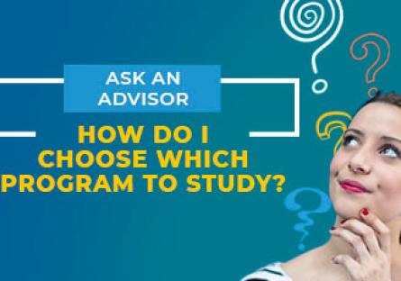 Ask An Advisor: How Do I Choose Which Program To Study?